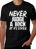 Never Judge a Rock Black T-Shirt