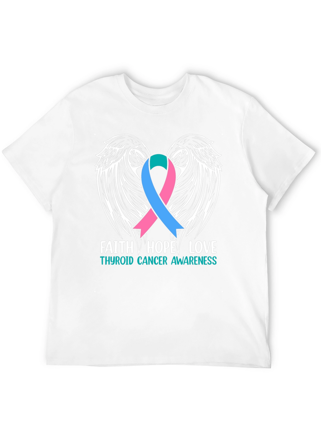 Thyroid Cancer Awareness T-Shirt Faith Hope Love Wings