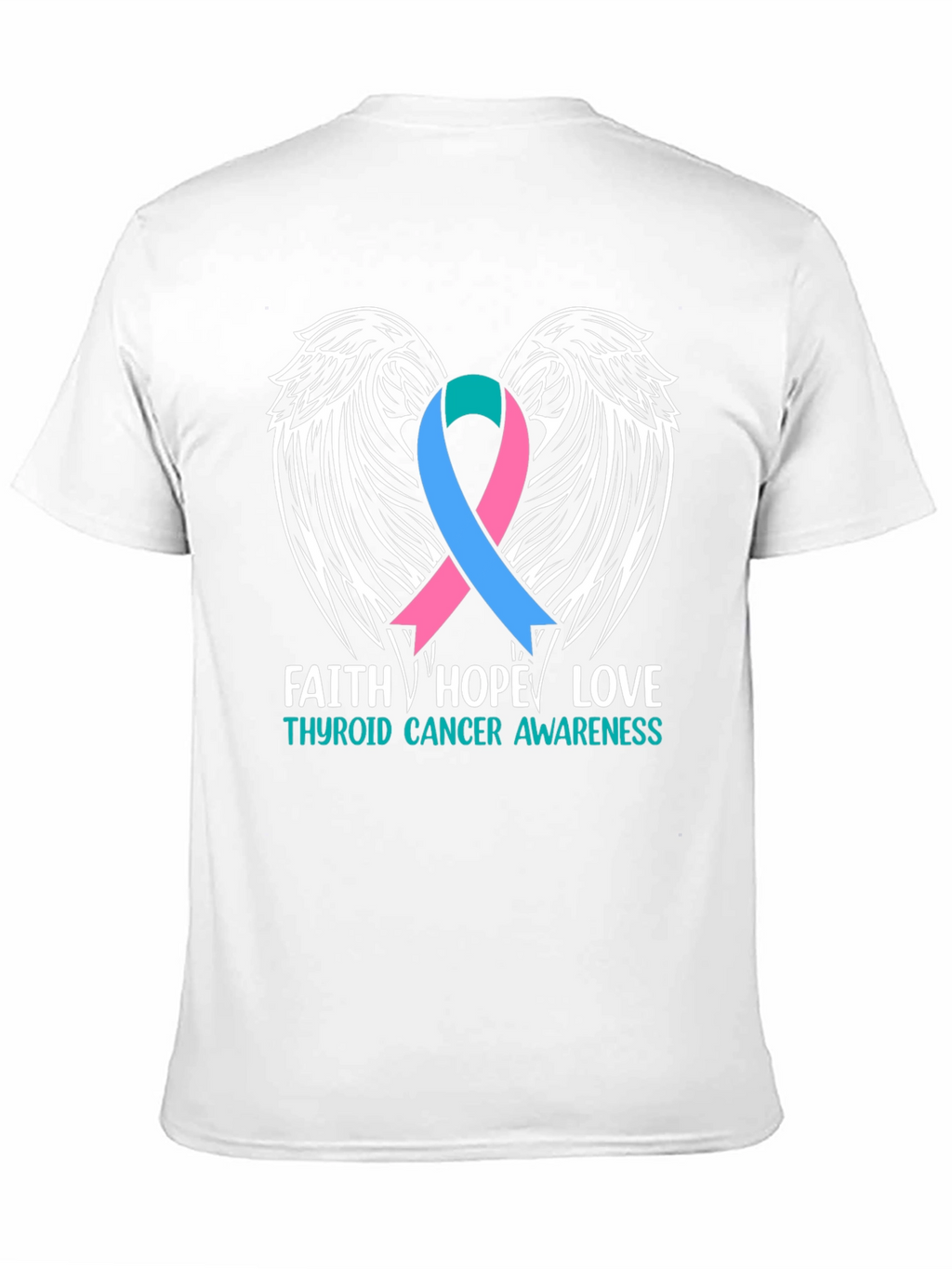 Thyroid Cancer Awareness T-Shirt Faith Hope Love Wings