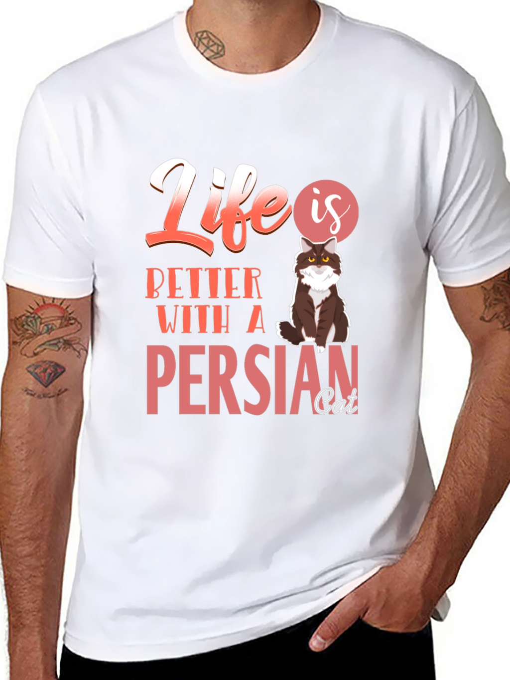 Life Is Better With A Persian Cat T-Shirt