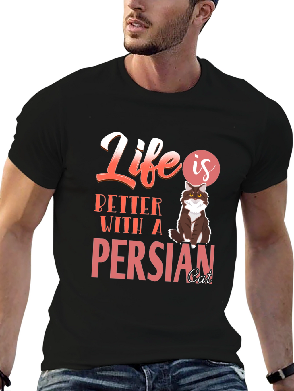 Life Is Better With A Persian Cat T-Shirt