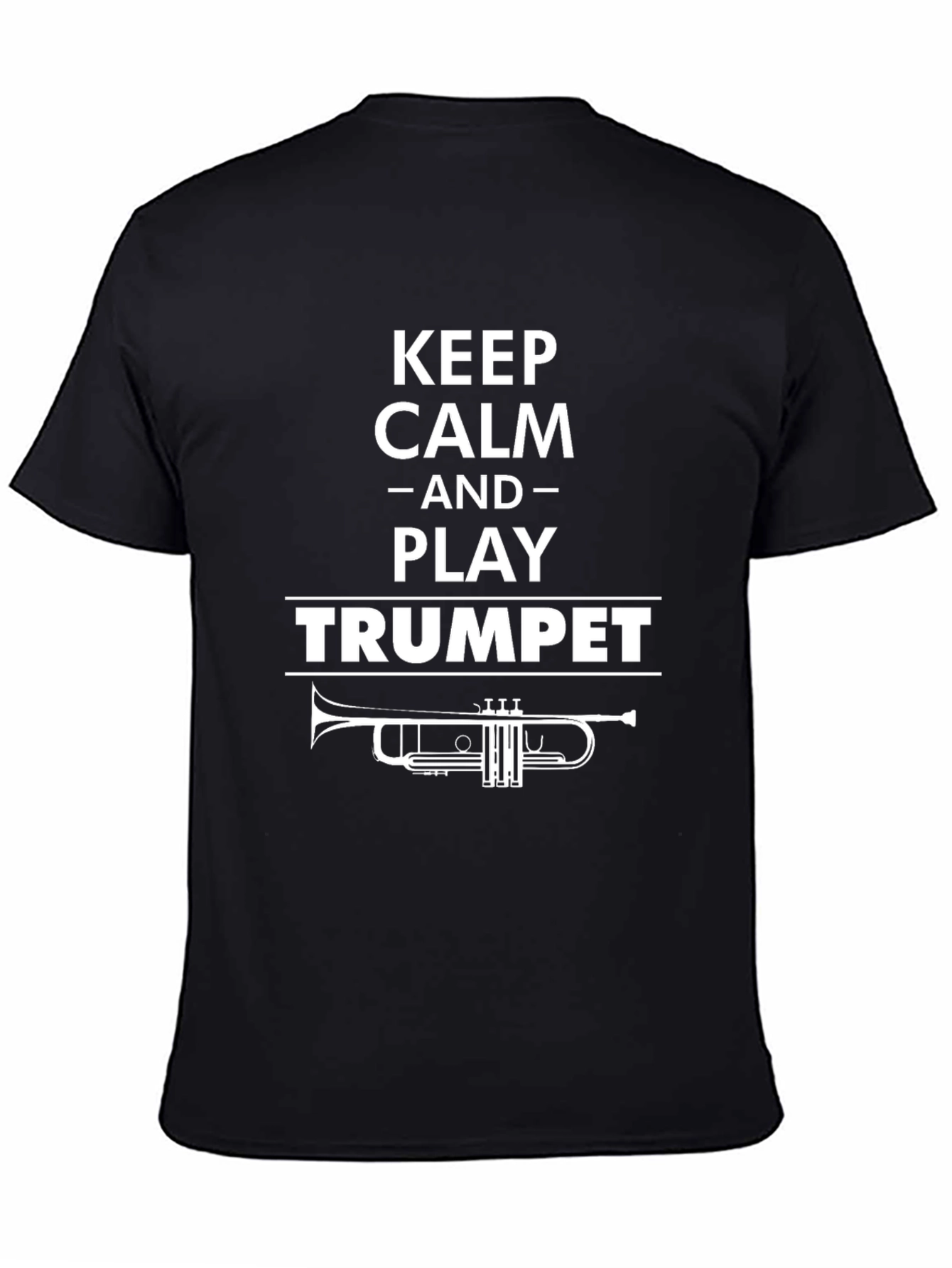 Keep Calm and Play Trumpet Graphic T-Shirt