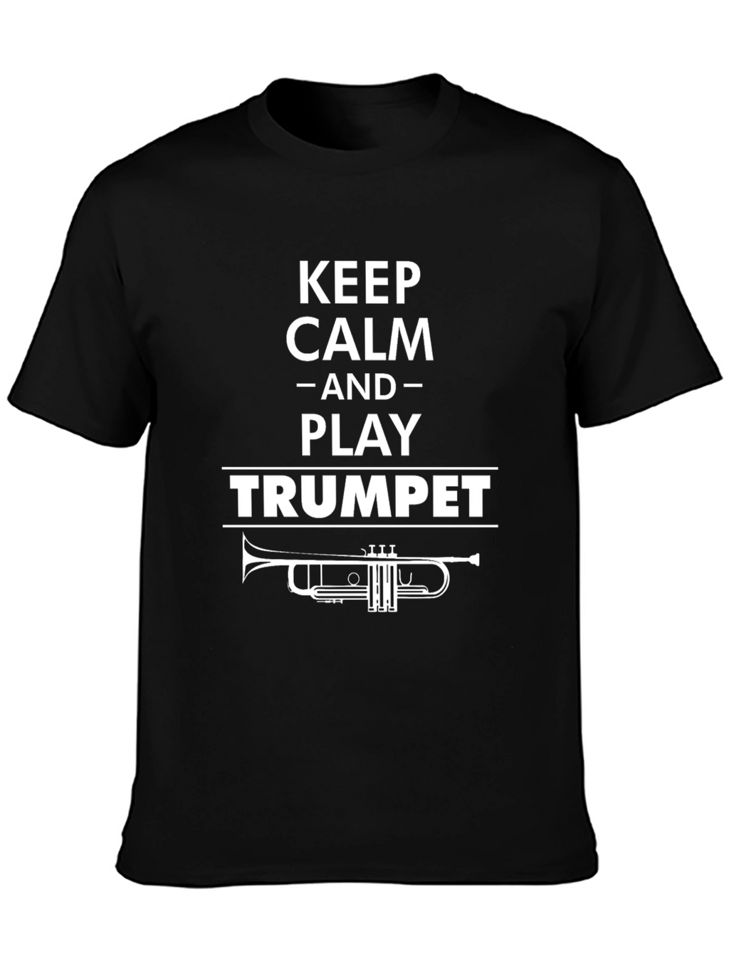 Keep Calm and Play Trumpet Graphic T-Shirt