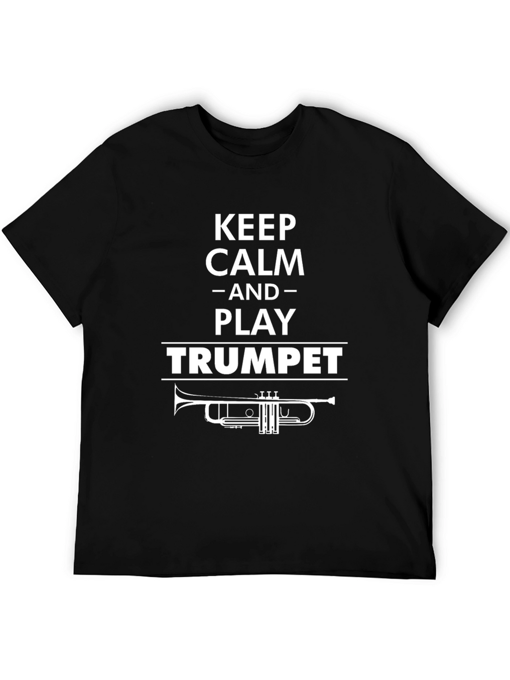 Keep Calm and Play Trumpet Graphic T-Shirt