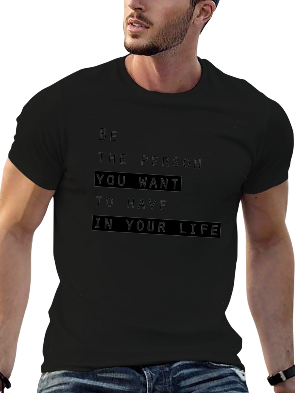 Inspirational Quote Graphic T-Shirt - Be the Person
