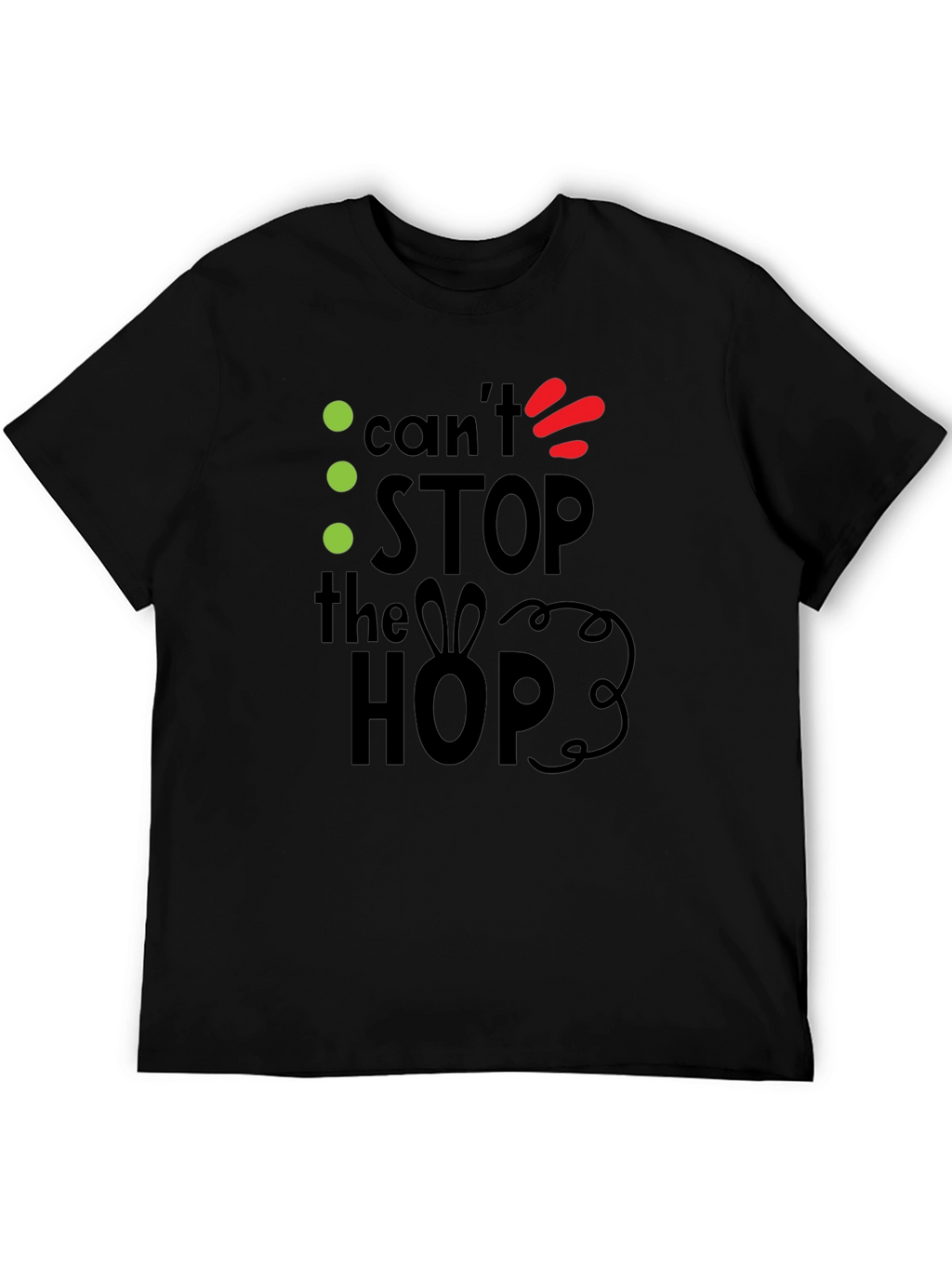 Cant Stop the Hop Black Graphic Tee