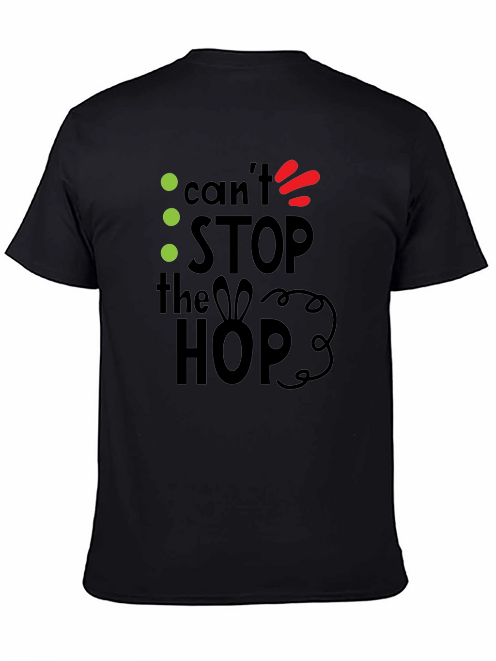 Cant Stop the Hop Black Graphic Tee
