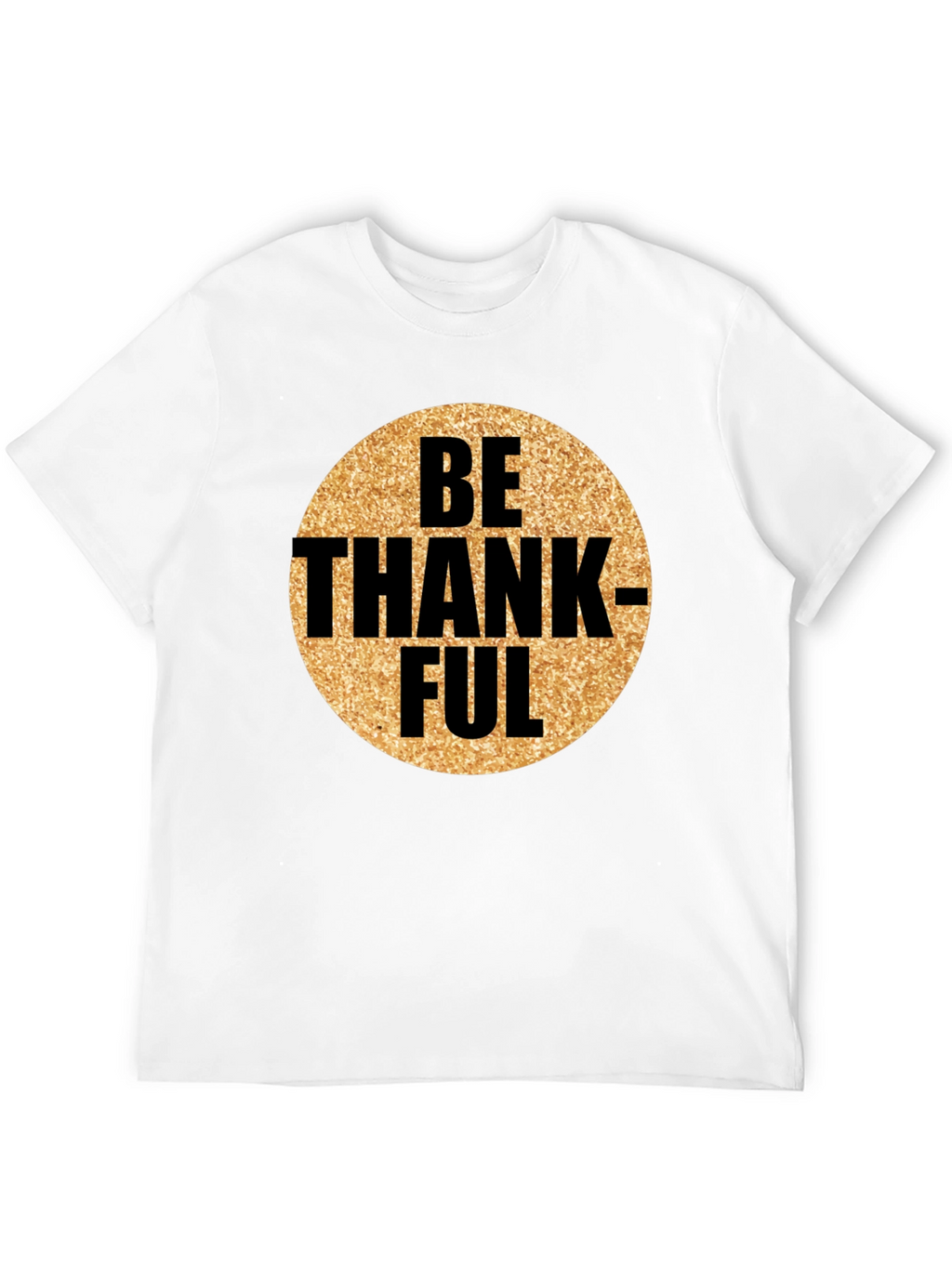 Be Thankful Graphic Tee - Mens Black T-Shirt