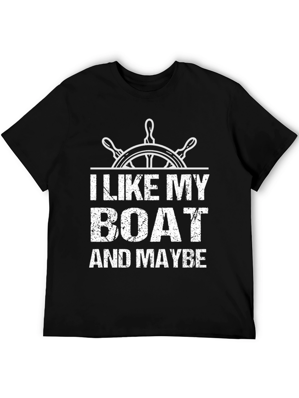 I Like My Boat & Maybe Three People T-Shirt