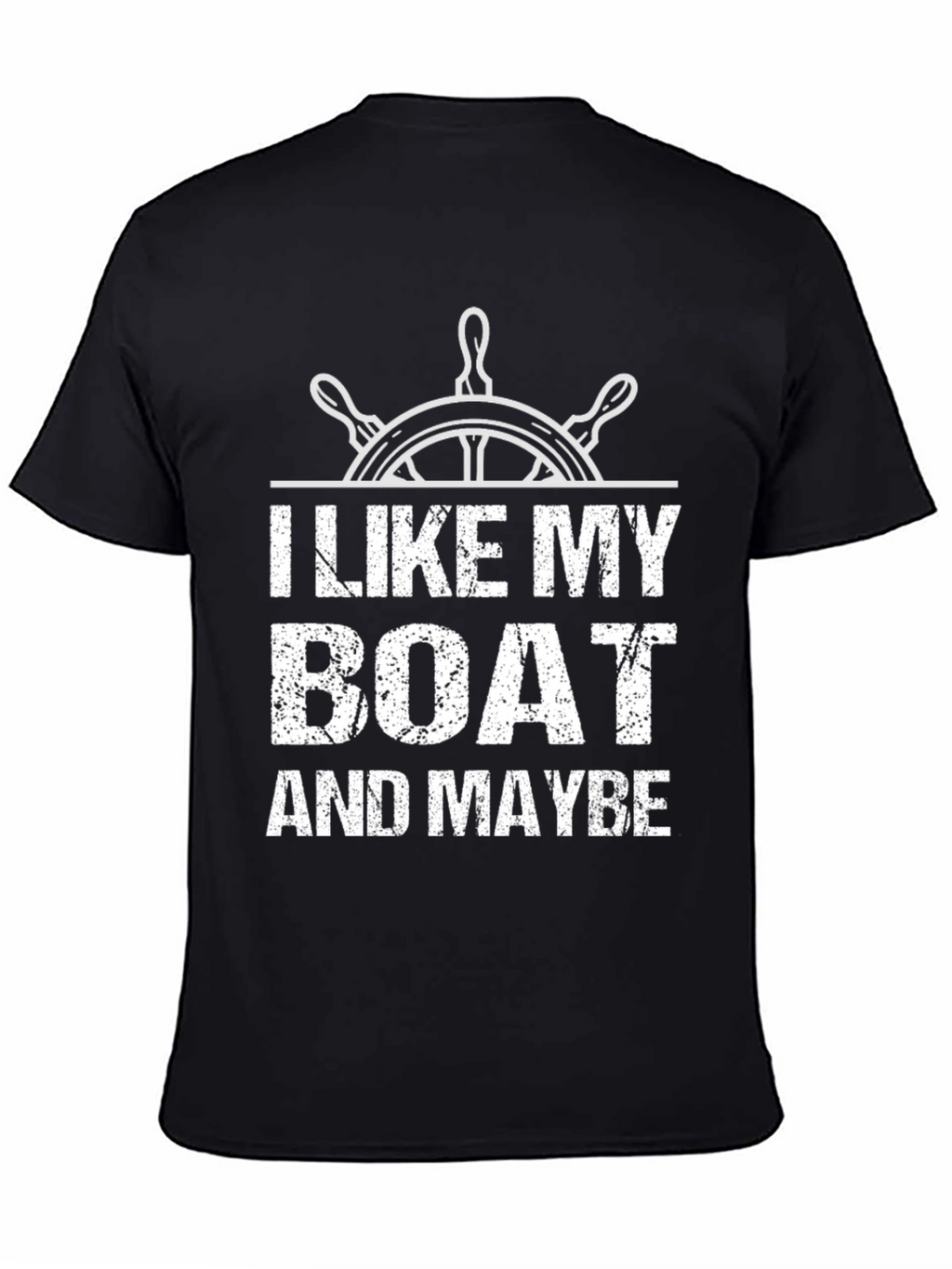 I Like My Boat & Maybe Three People T-Shirt