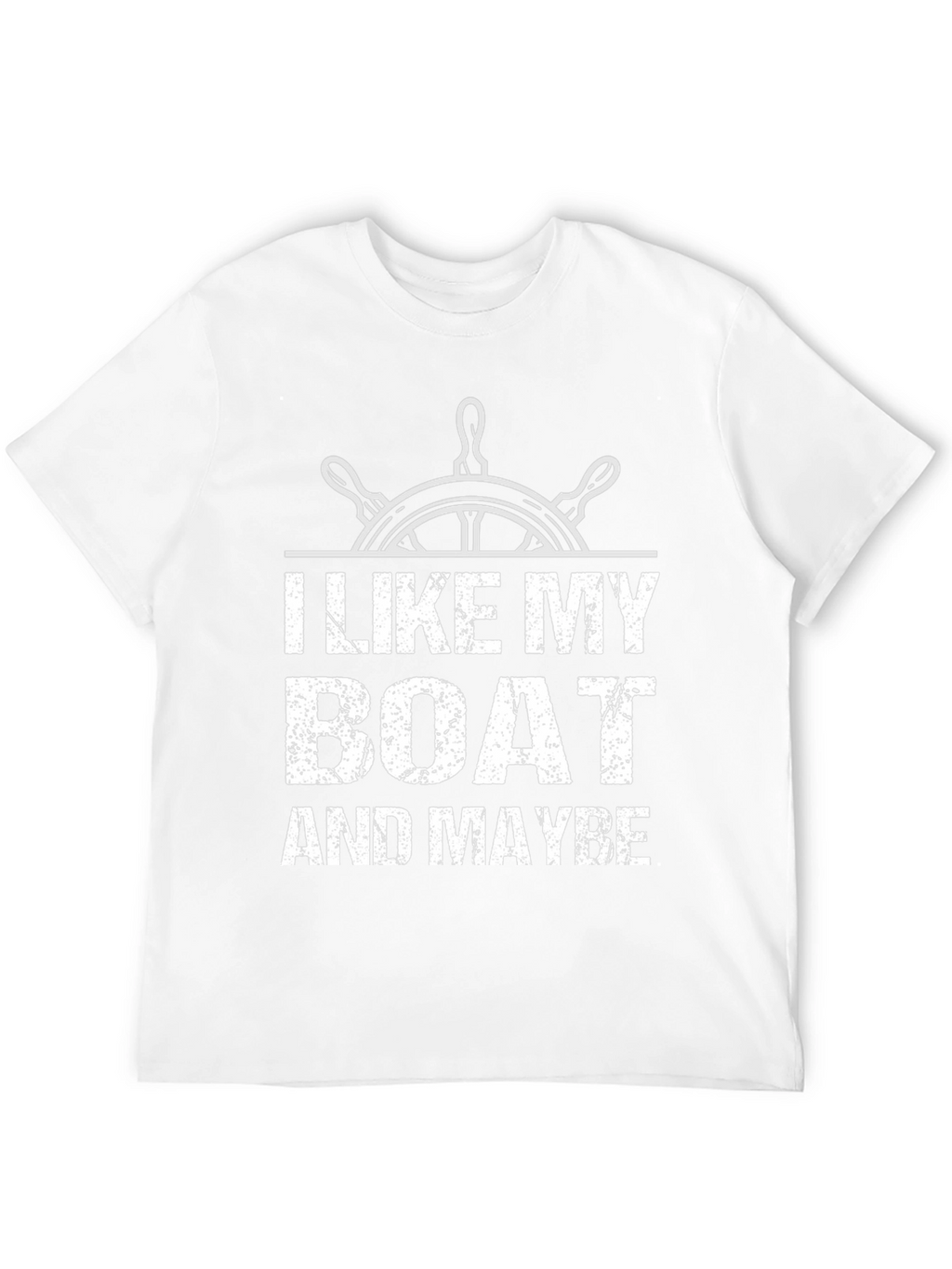 I Like My Boat & Maybe Three People T-Shirt