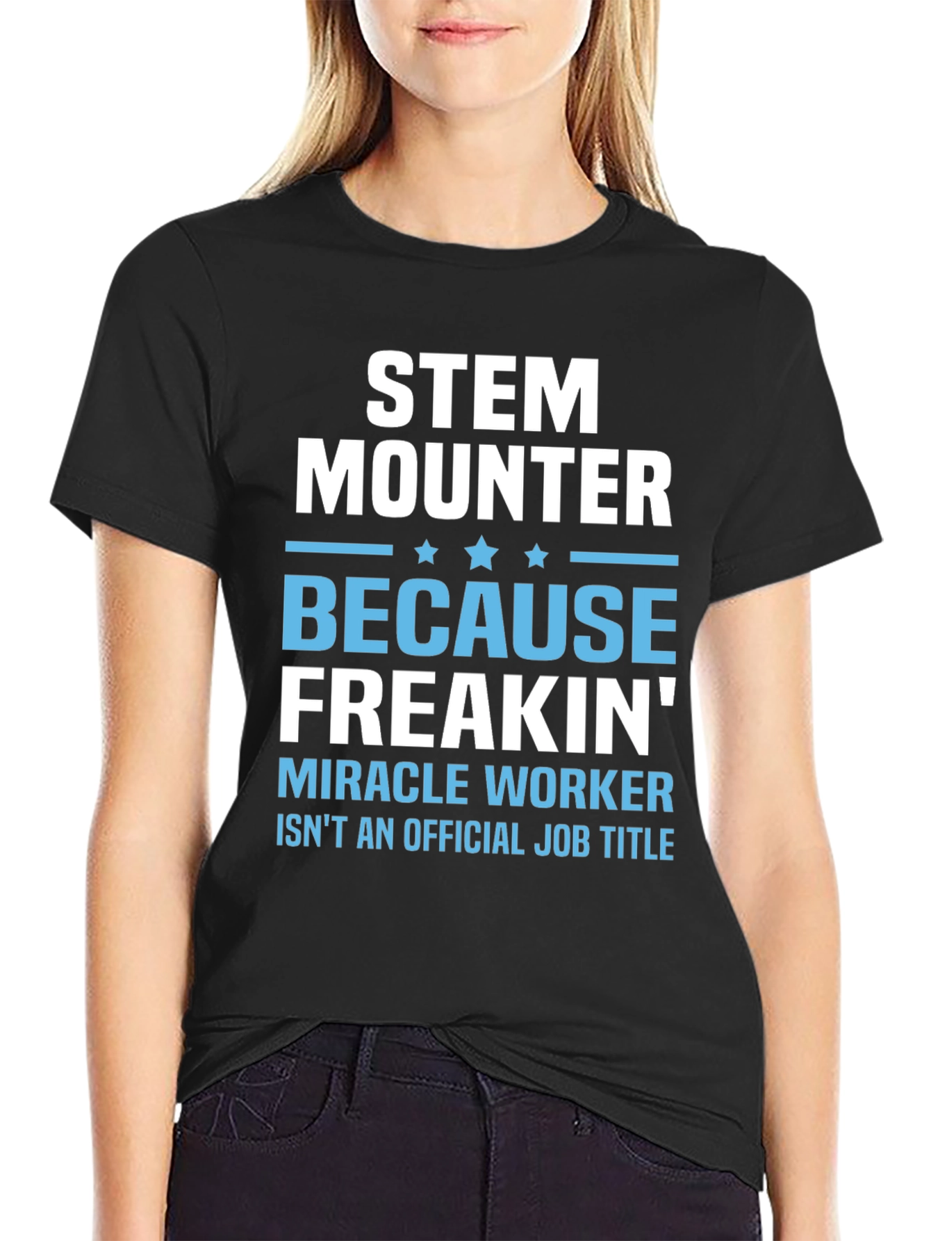 STEM Mounter Funny T-Shirt
