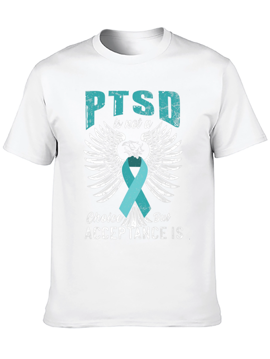 PTSD Acceptance T-Shirt - Teal Ribbon Wings Design