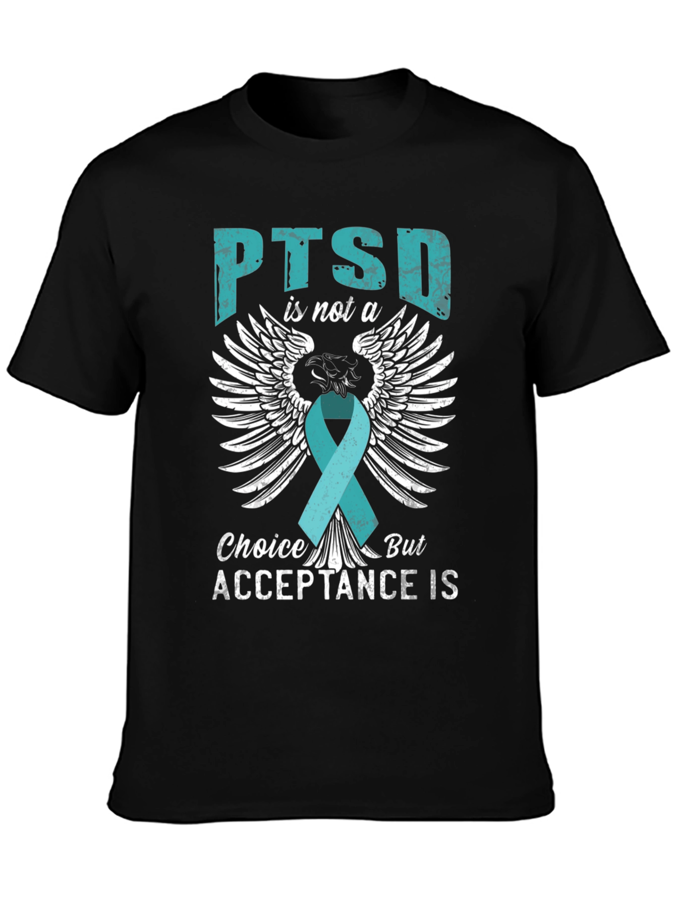 PTSD Acceptance T-Shirt - Teal Ribbon Wings Design