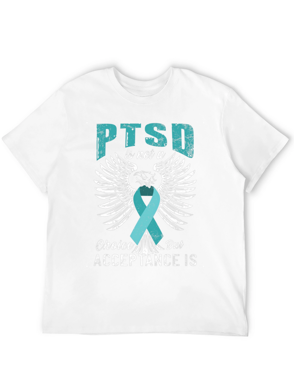 PTSD Acceptance T-Shirt - Teal Ribbon Wings Design