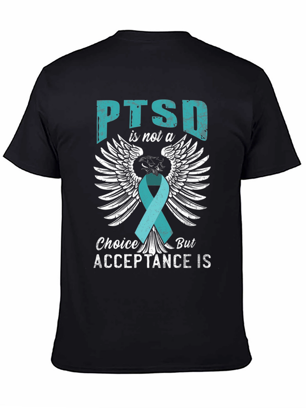 PTSD Acceptance T-Shirt - Teal Ribbon Wings Design