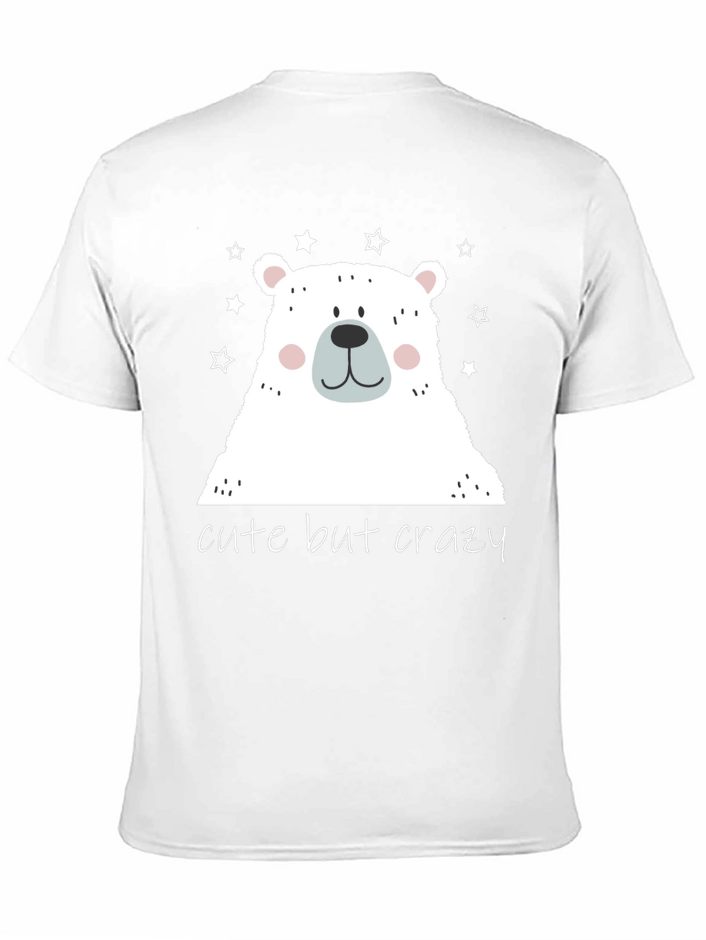 Cute But Crazy Bear Graphic Tee