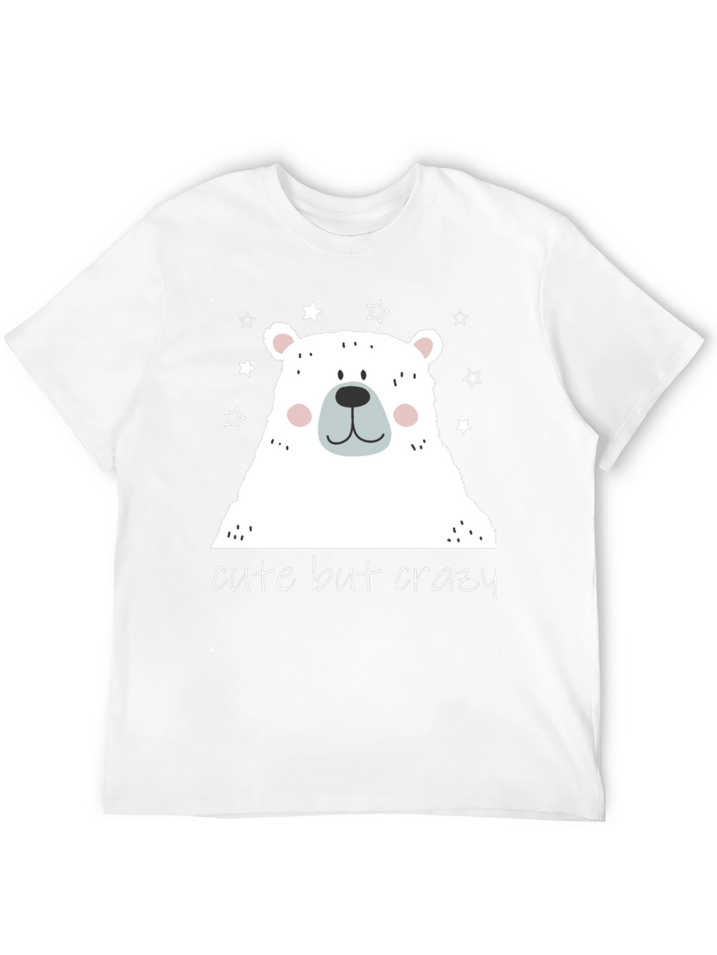 Cute But Crazy Bear Graphic Tee