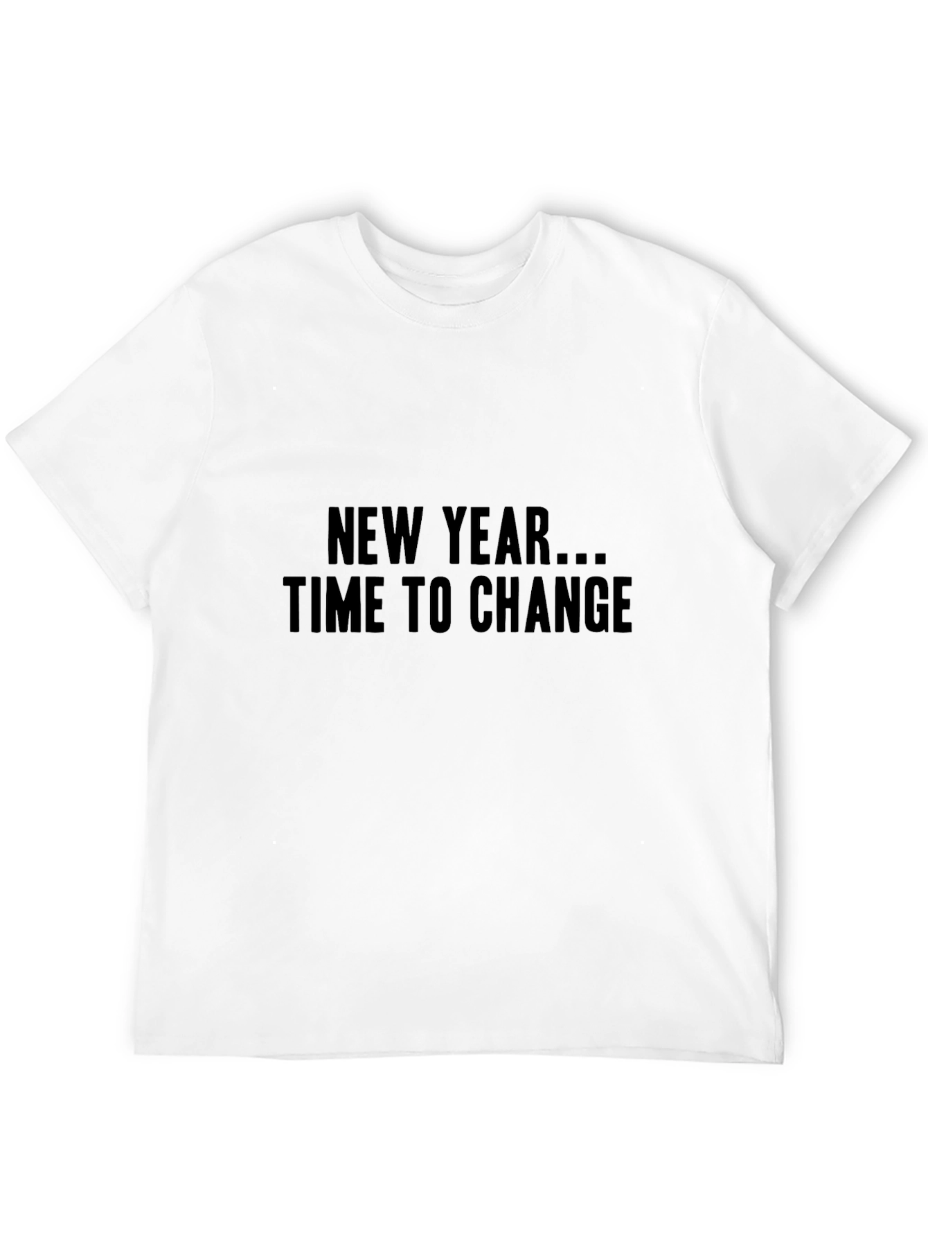 New Year Time to Change Black T-Shirt