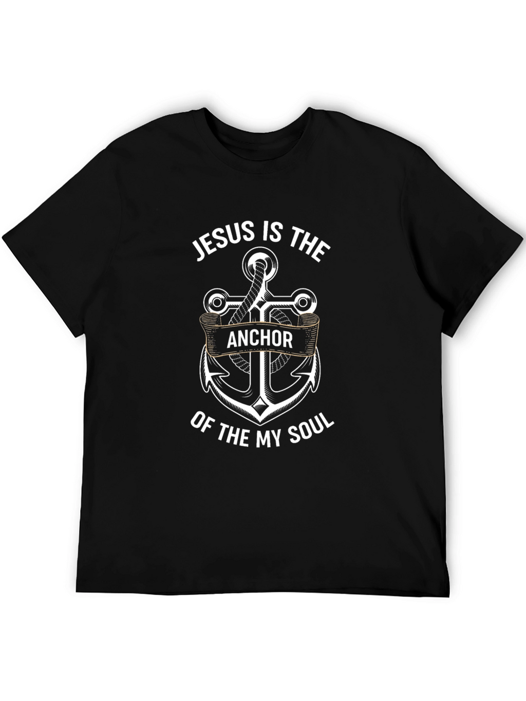 Jesus Is The Anchor Of My Soul T-Shirt