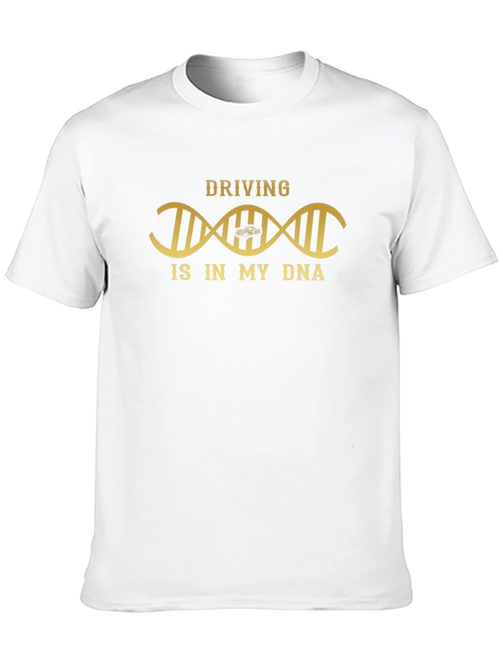 Driving Is In My DNA Graphic T-Shirt