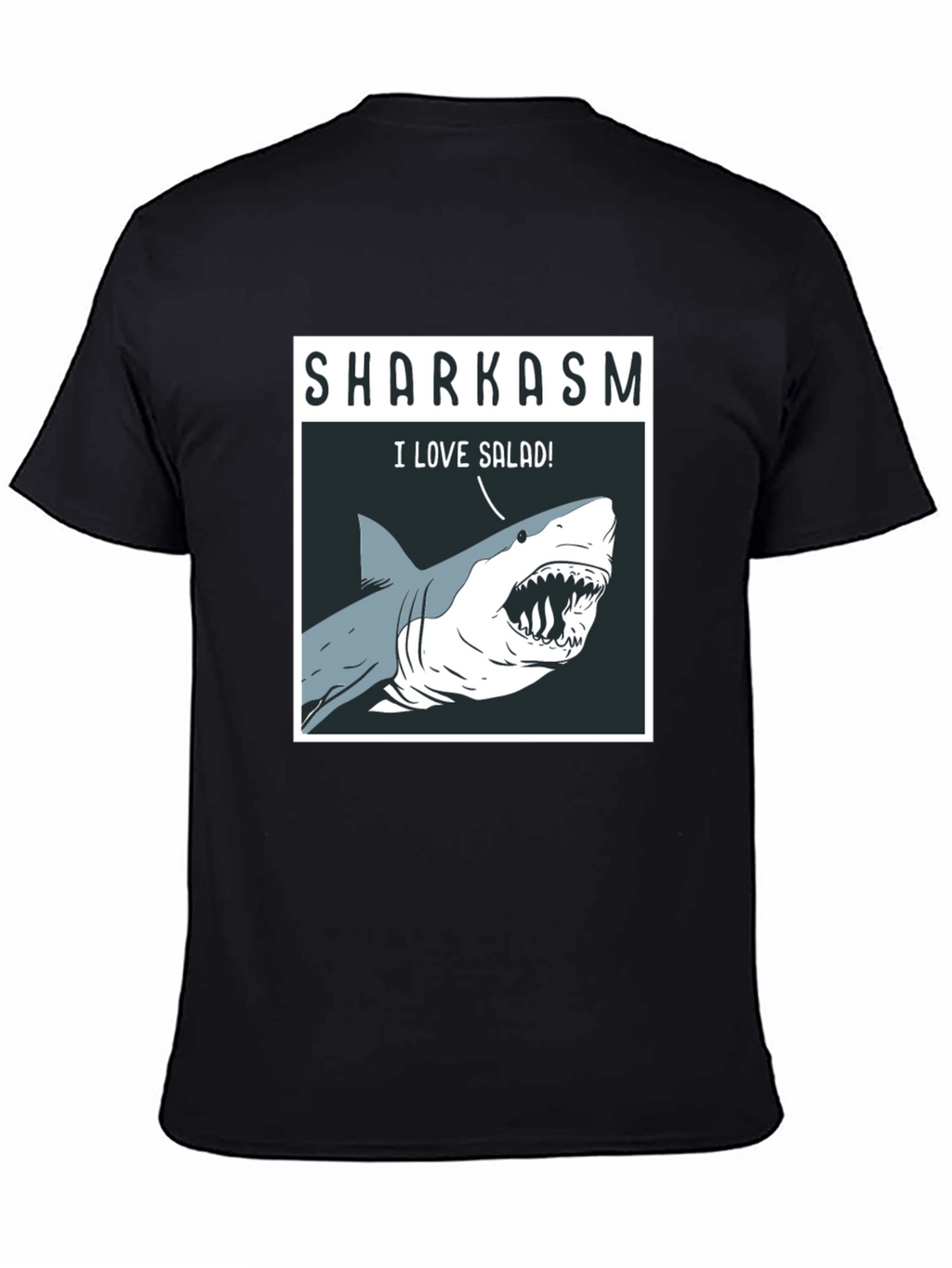 Sharkasm T-Shirt: I Love Salad! Funny Shark Tee