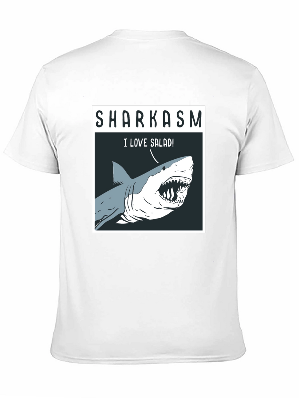 Sharkasm T-Shirt: I Love Salad! Funny Shark Tee