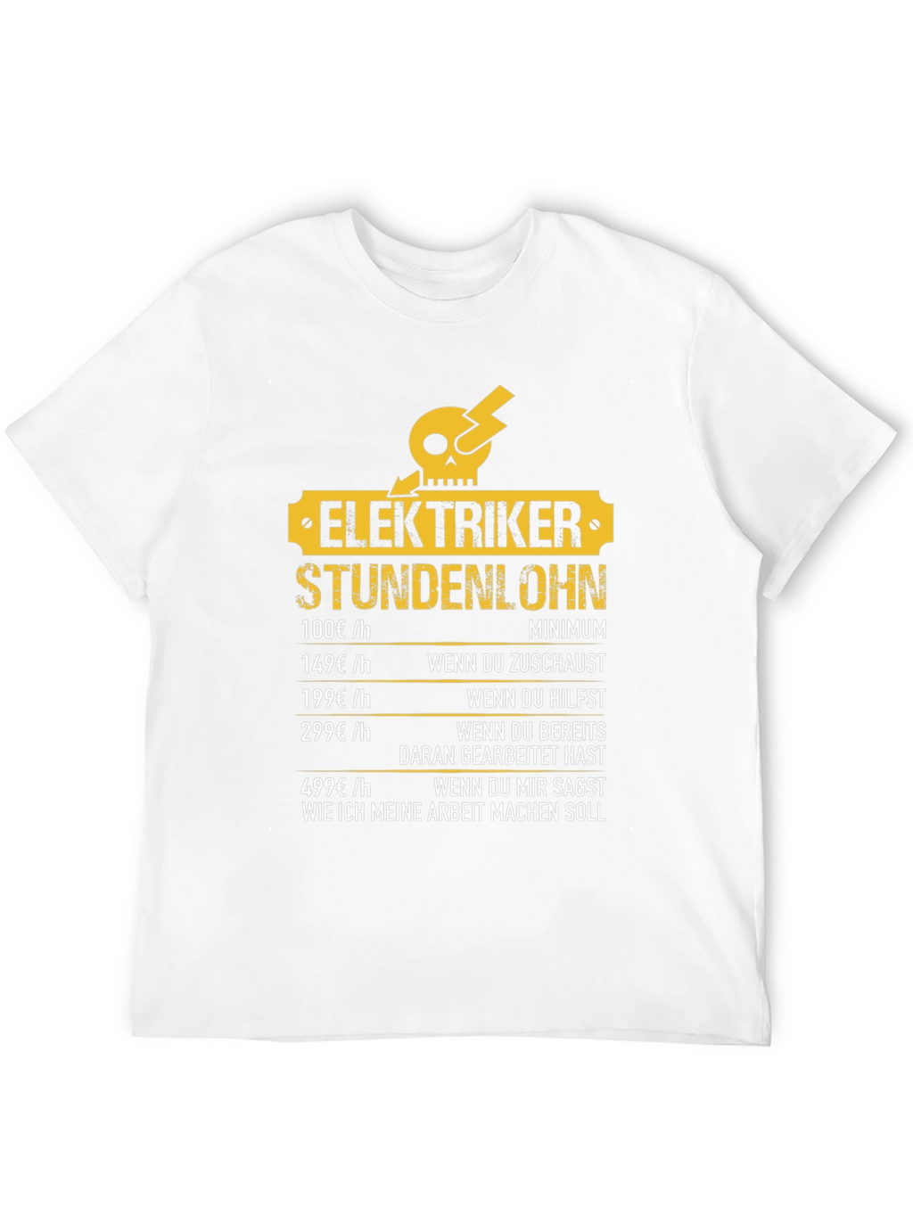 Electrician Hourly Rate Humor T-Shirt