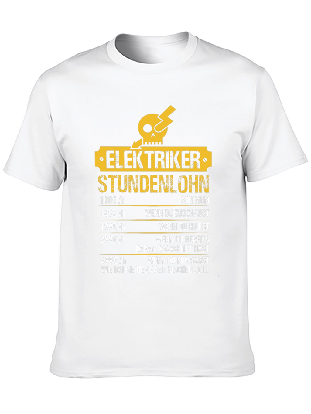 Electrician Hourly Rate Humor T-Shirt