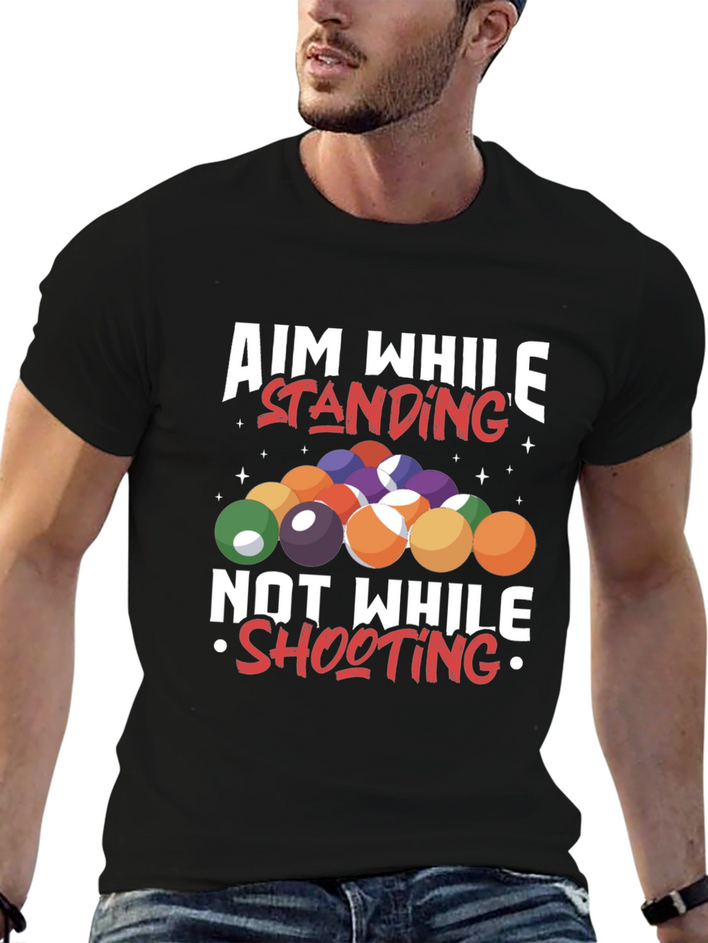 Aim While Standing T-Shirt - Billiards/Pool