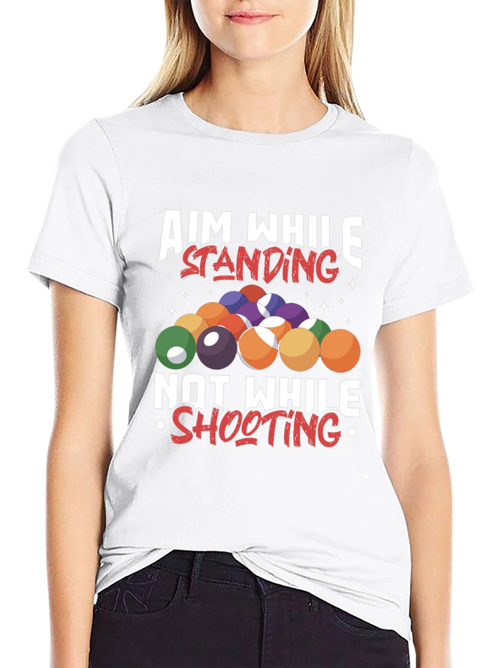Aim While Standing T-Shirt - Billiards/Pool