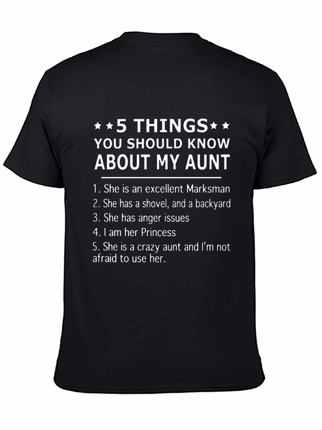 5 Things About My Aunt - Funny T-Shirt