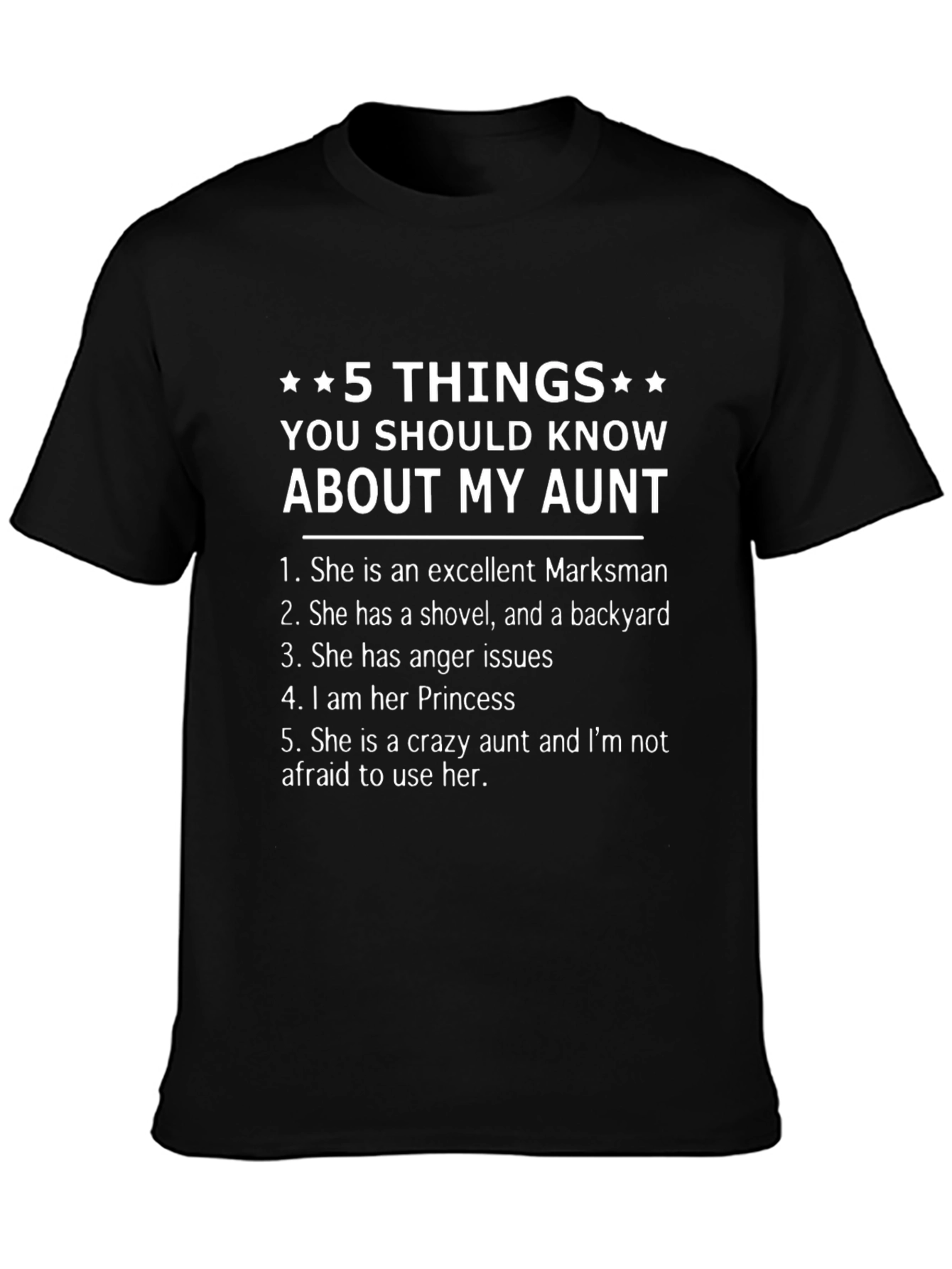 5 Things About My Aunt - Funny T-Shirt