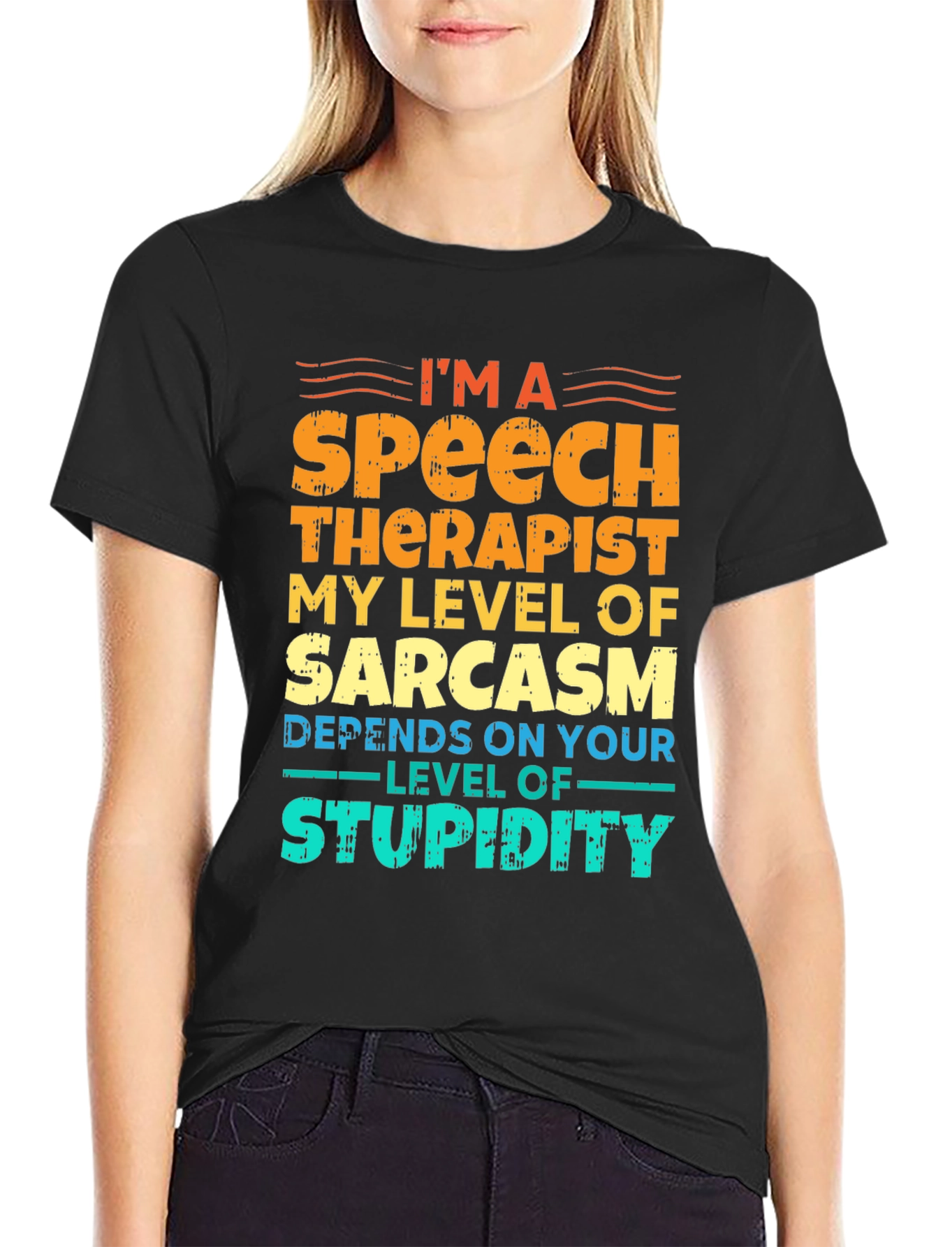 Speech Therapist Sarcasm T-Shirt