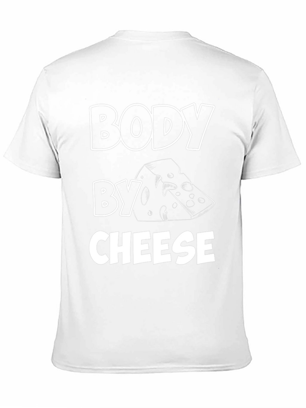 Body by Cheese Funny Graphic Tee