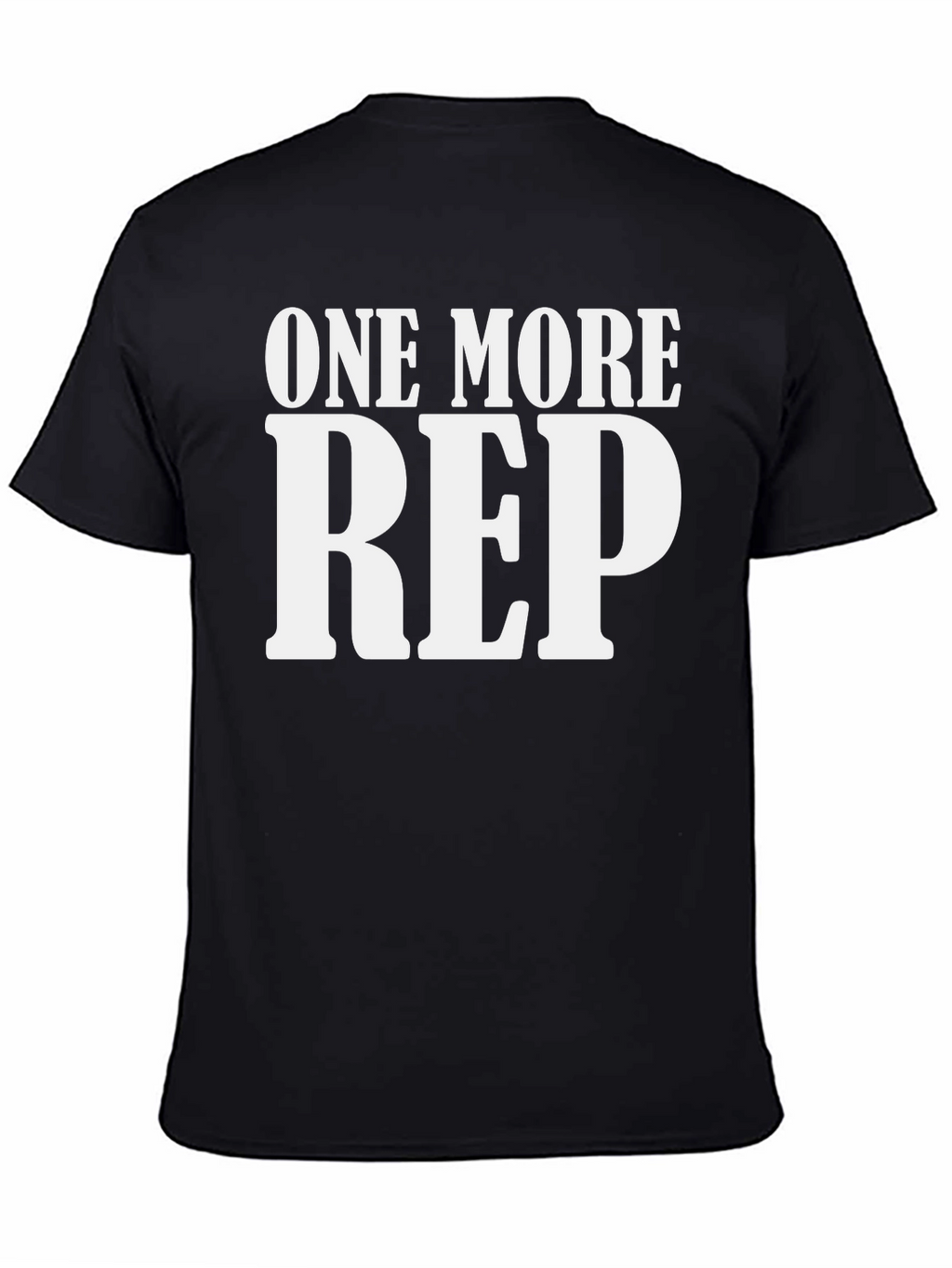 One More Rep T-Shirt - Gym Motivation
