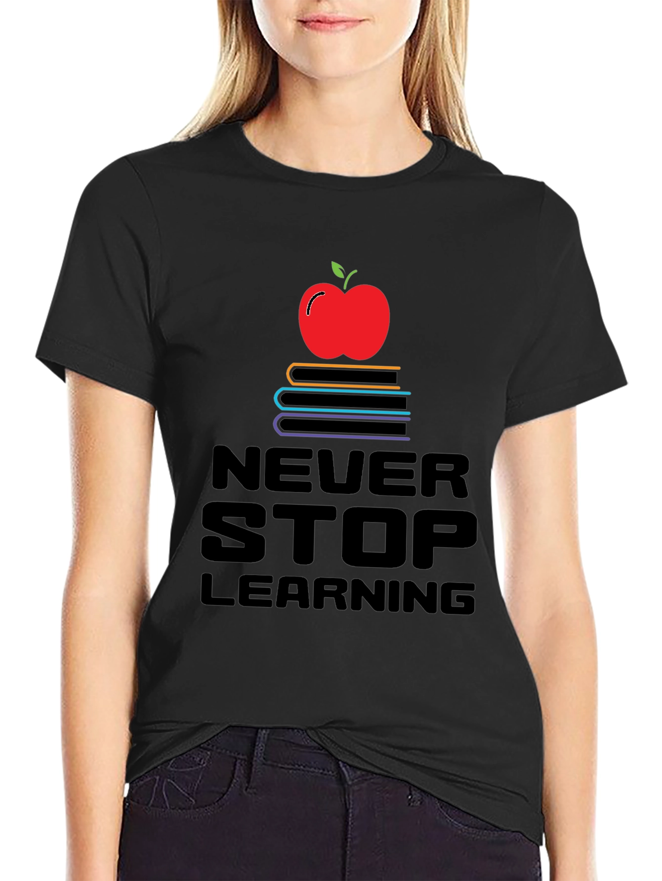 Never Stop Learning T-Shirt - Education Apparel