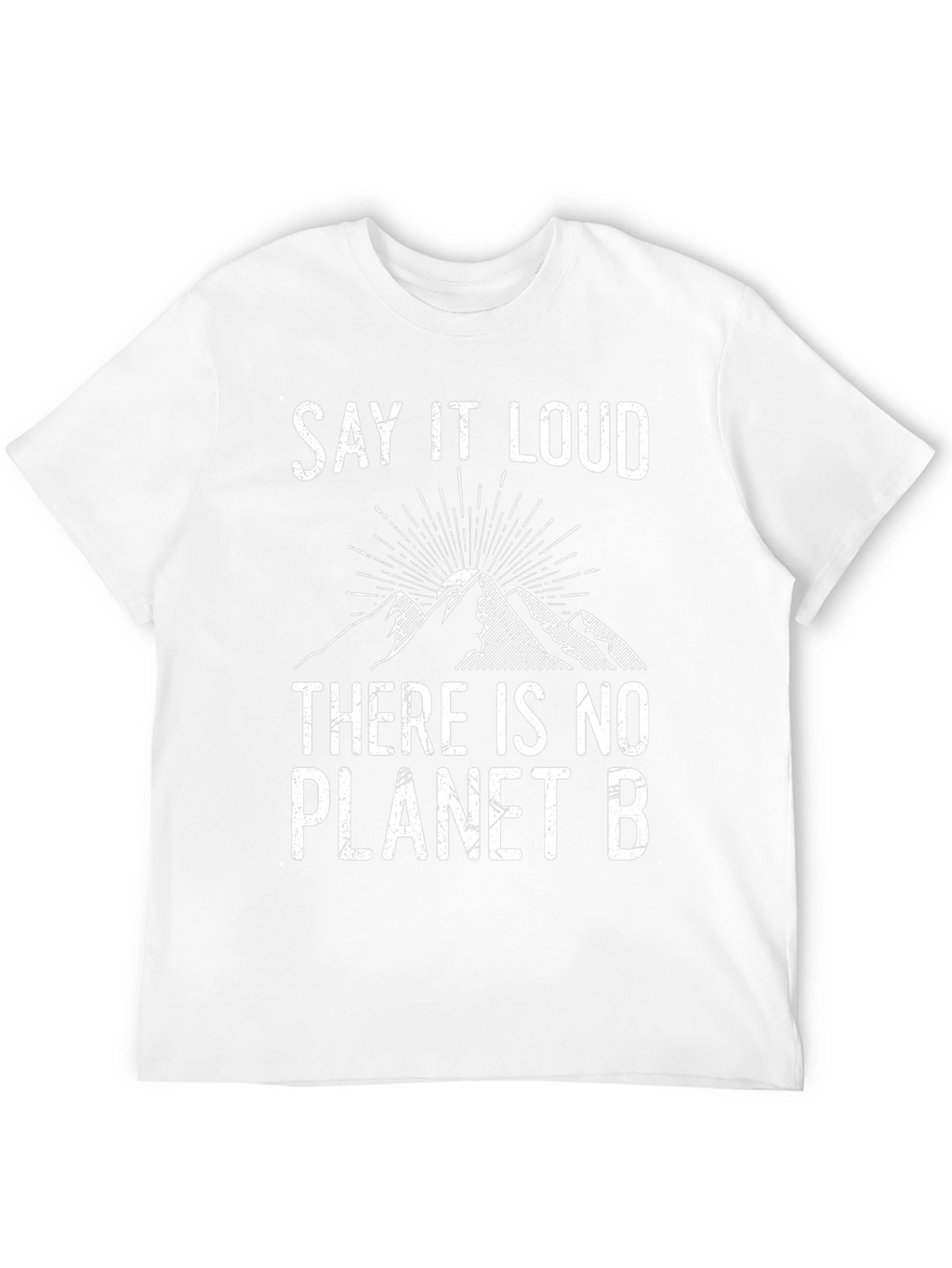 Say It Loud No Planet B Graphic Tee