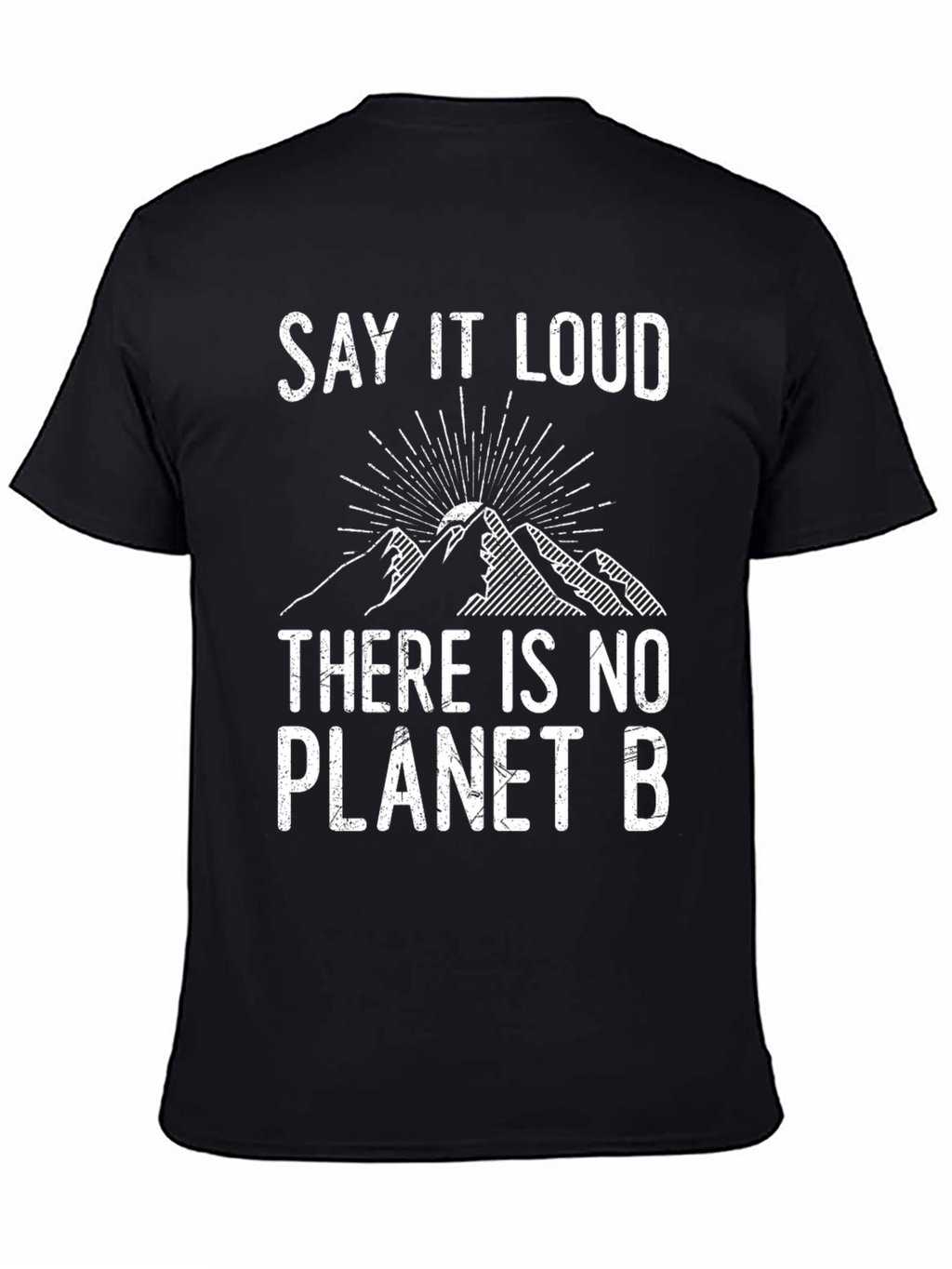 Say It Loud No Planet B Graphic Tee