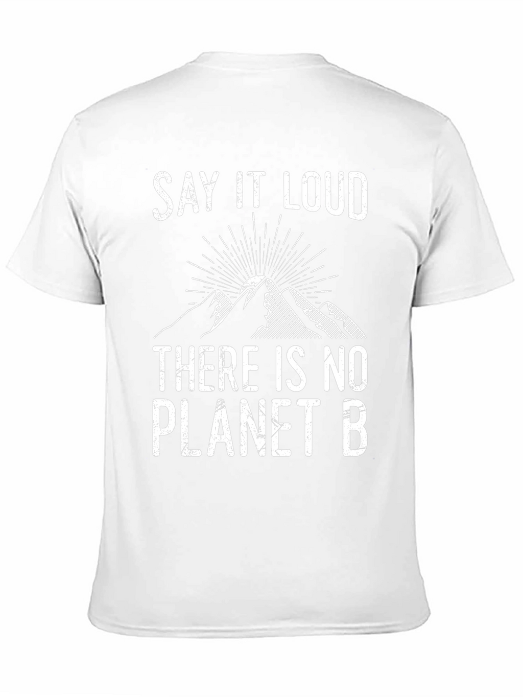 Say It Loud No Planet B Graphic Tee