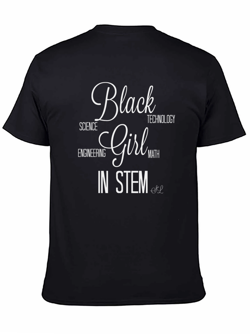 Black Girl in STEM T-Shirt