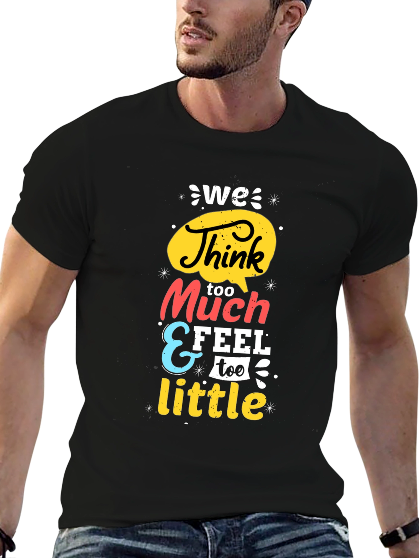 We Think Too Much Graphic Tee - Black