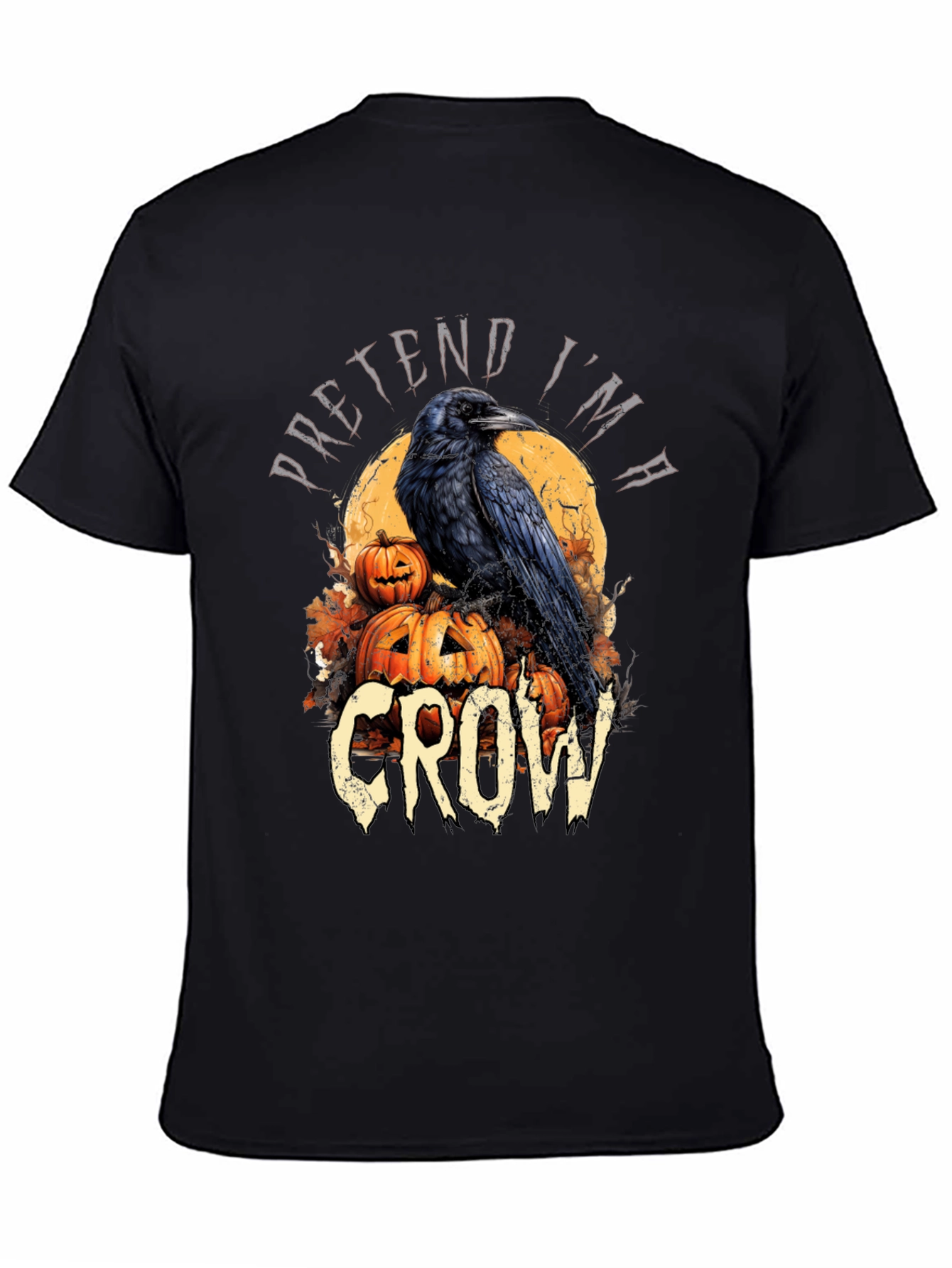 Halloween Crow T-Shirt Pretend Im A Crow