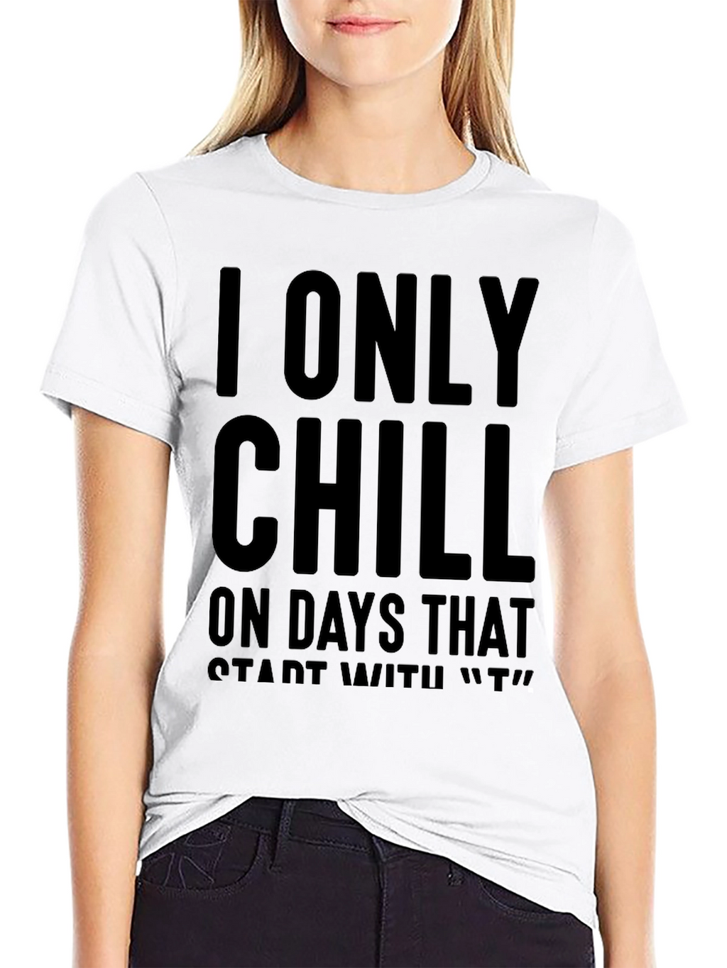 Chill Only on T Days Black Graphic Tee
