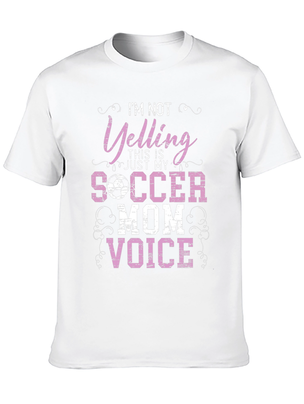 Soccer Mom Voice T-Shirt - Funny Graphic Tee