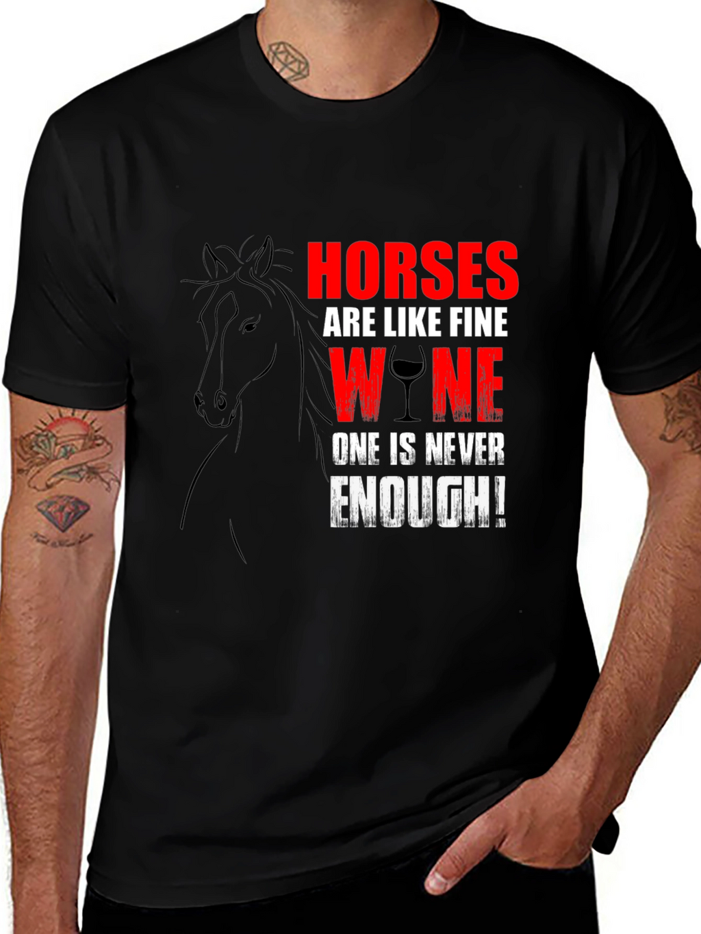 Horses Are Like Fine Wine T-Shirt