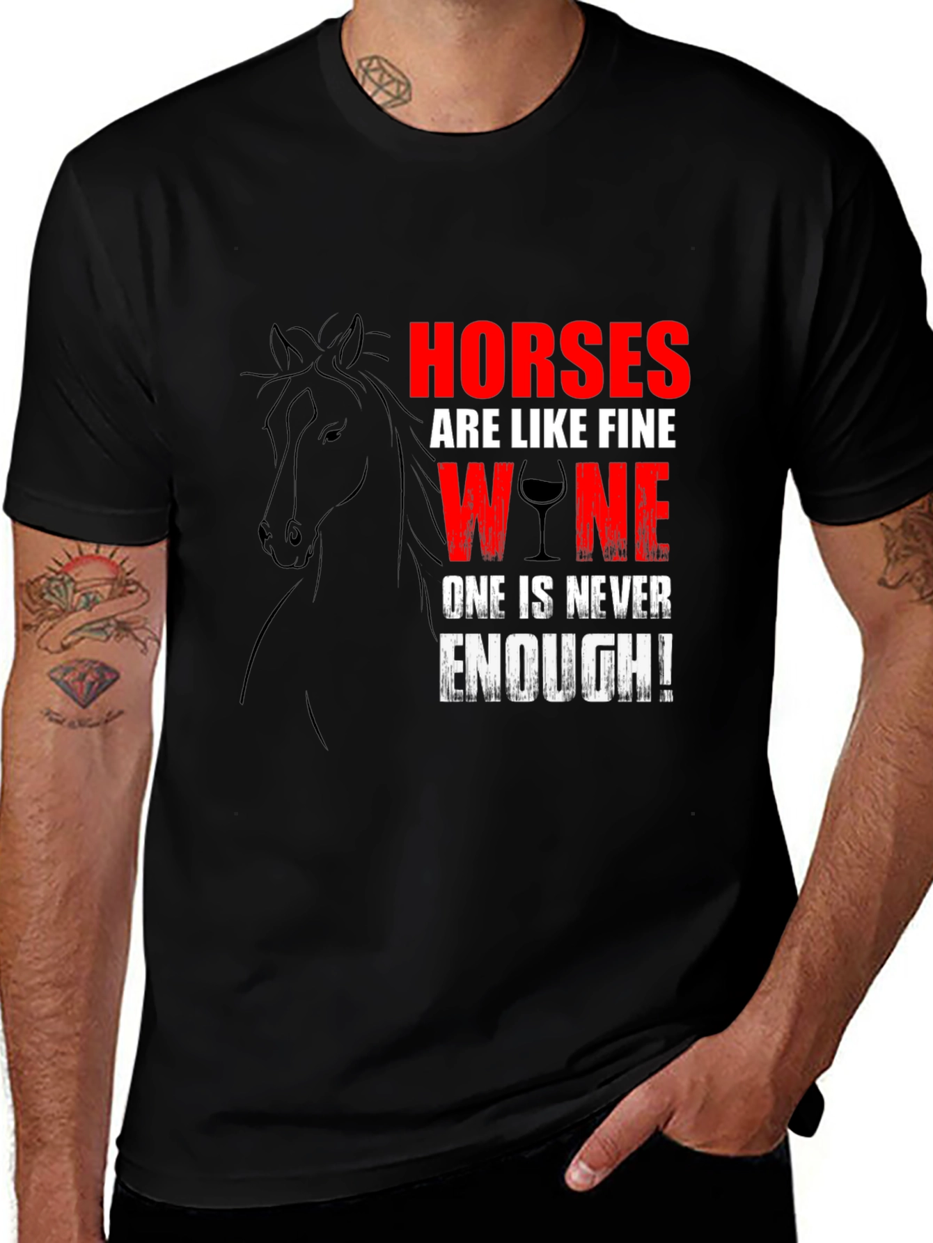 Horses Are Like Fine Wine T-Shirt