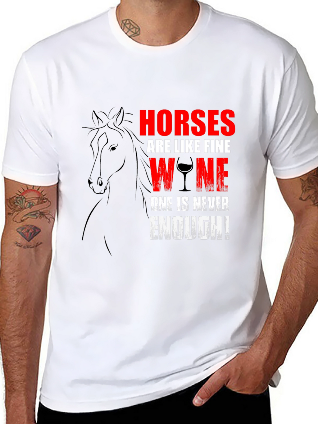 Horses Are Like Fine Wine T-Shirt