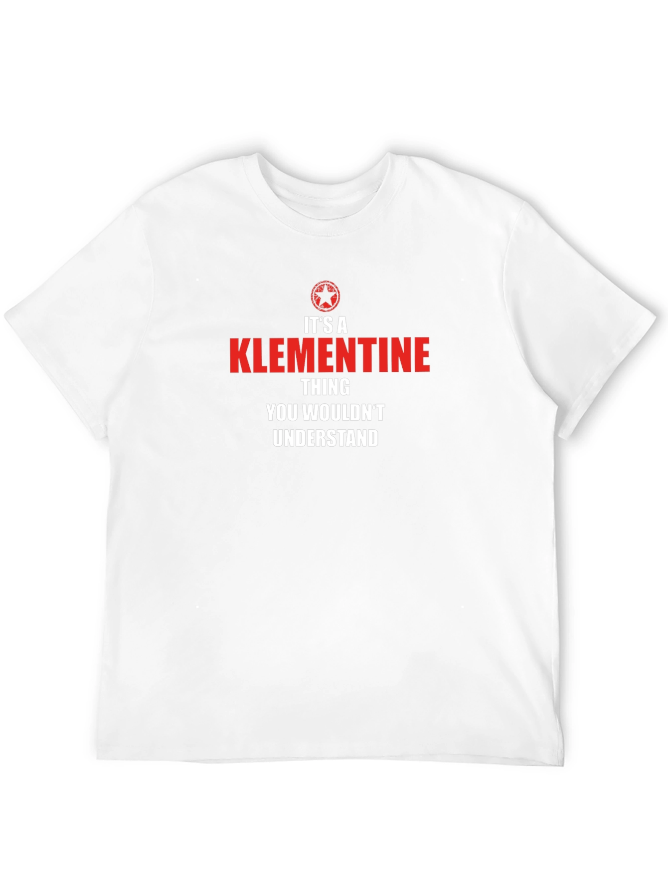 Its a Klementine Thing T-Shirt