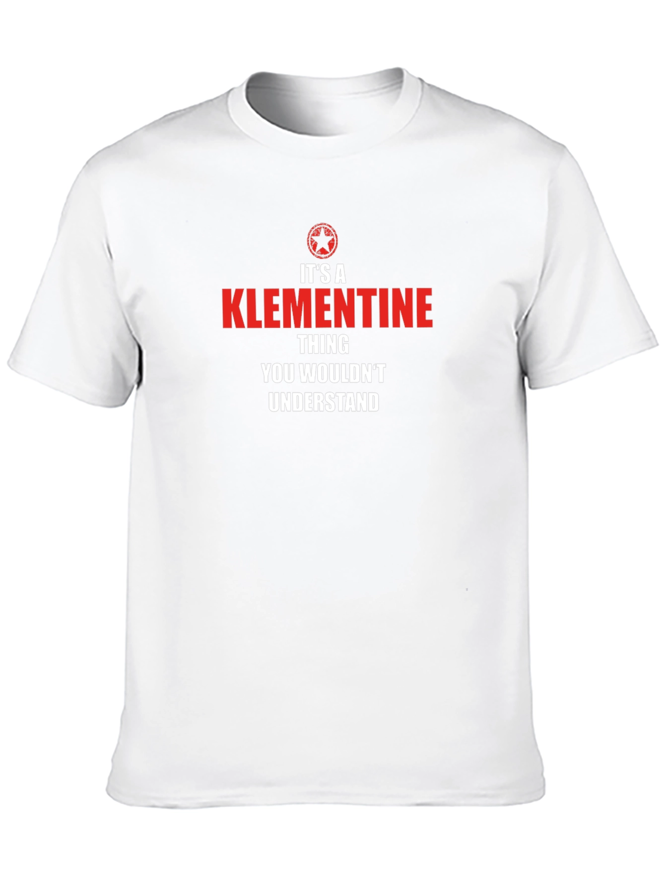 Its a Klementine Thing T-Shirt